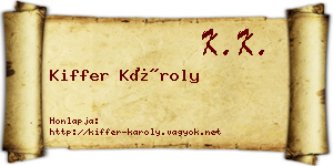 Kiffer Károly névjegykártya